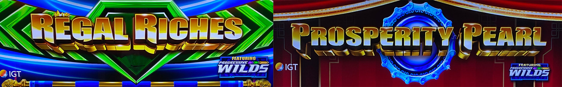 Regal Riches / Prosperity Pearl slot machine